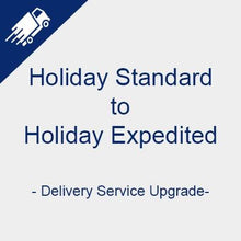 Holiday Upgrade - Standard to Expedited